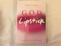 9781571895813-1571895817-God Wears Lipstick: Kabbalah For Women