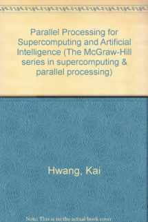 9780070316065-0070316066-Parallel Processing for Supercomputers and Artificial Intelligence (McGraw-Hill Series in Supercomputing and Parallel Processing)