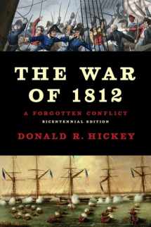 9780252078378-0252078373-The War of 1812: A Forgotten Conflict, Bicentennial Edition
