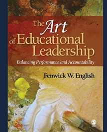 9780761928119-0761928111-The Art of Educational Leadership: Balancing Performance and Accountability
