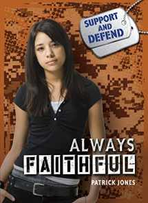 9781467780520-1467780529-Always Faithful (Support and Defend)