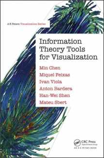 9781498740937-1498740936-Information Theory Tools for Visualization (AK Peters Visualization Series)