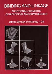 9781891389641-1891389645-Binding and Linkage: Functional Chemistry of Biological Macromolecules