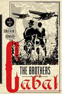 9781250037541-1250037549-The Brothers Cabal: A Novel (Johannes Cabal Novels)