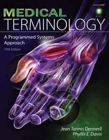9781111320218-1111320217-Medical Terminology: A Programmed Systems Approach