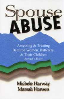 9781568870854-156887085X-Spouse Abuse: Assessing & Treating Battered Women, Batterers, & Their Children