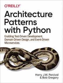 9781492052203-1492052205-Architecture Patterns with Python: Enabling Test-Driven Development, Domain-Driven Design, and Event-Driven Microservices