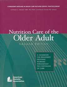9780880913324-0880913320-Nutrition Care Of The Older Adult: A Handbook For Dietetics Professionals Working Throughout The Continuum Of Care