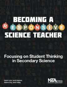 9781936959051-1936959054-Becoming a Responsive Science Teacher: Focusing on Student Thinking in Secondary Science