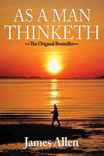 9781523643103-1523643102-As a Man Thinketh: The Original Masterpiece, Updated for Today