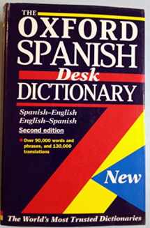 9780195218299-0195218299-The Oxford Spanish Desk Dictionary: Spanish-English, English-Spanish