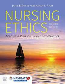 9781284059502-1284059502-Nursing Ethics: Across the Curriculum and into Practice