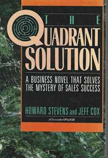 9780814459867-0814459862-Quadrant Solution: A Business Novel That Solves the Mystery of Sales Success