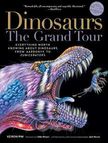 9781615195190-161519519X-Dinosaurs―The Grand Tour, Second Edition: Everything Worth Knowing About Dinosaurs from Aardonyx to Zuniceratops