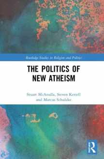 9781138675766-1138675768-The Politics of New Atheism (Routledge Studies in Religion and Politics)