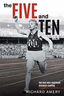 9780648561408-0648561402-The Five and Ten Men: Ten Men Who Redefined Distance Running