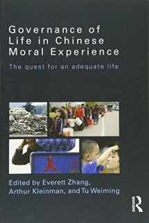 9780415597197-0415597196-Governance of Life in Chinese Moral Experience