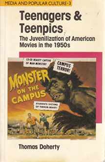 9780044451402-0044451407-Teenagers and Teenpics: The Juvenilization of American Movies in the 1950s (Media and Popular Culture)