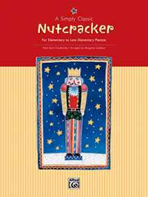 9780739003954-073900395X-A Simply Classic Nutcracker: For Elementary to Late Elementary Pianists