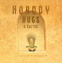 9781534400900-1534400907-Nobody Hugs a Cactus