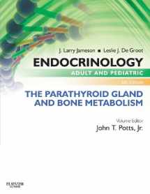 9780323240635-0323240631-Endocrinology Adult and Pediatric: The Parathyroid Gland and Bone Metabolism
