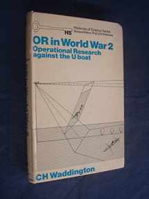 9780236154630-023615463X-O.R. in World War 2: operational research against the U-boat, (Histories of science series)