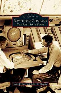 9781531622145-1531622143-Raytheon Company: The First Sixty Years