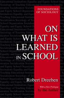 9780971958708-097195870X-On What Is Learned in School (Foundations of Sociology)