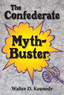 9781942806226-1942806221-The Confederate Myth-Buster
