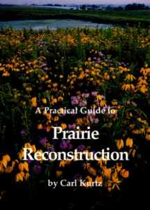 9780877457459-087745745X-A Practical Guide to Prairie Reconstruction