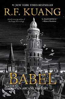 9780063021426-0063021420-Babel: Or the Necessity of Violence: An Arcane History of the Oxford Translators' Revolution
