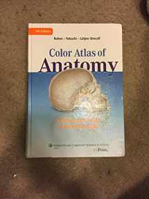 9781582558561-1582558566-Color Atlas of Anatomy: A Photographic Study of the Human Body