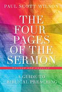 9781501842399-1501842390-The Four Pages of the Sermon, Revised and Updated: A Guide to Biblical Preaching