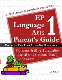 9781548661656-1548661651-EP Language Arts 1 Parent's Guide: Part of the Easy Peasy All-in-One Homeschool