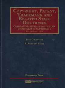 9781599411392-1599411393-Copyright, Patent, Trademark and Related State Doctrines, Cases and Materials on the Law of Intellectual Property, 6th Edition (University Casebook Series)