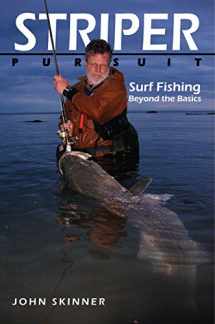 9780990691402-0990691403-Striper Pursuit: Surf Fishing Beyond the Basics