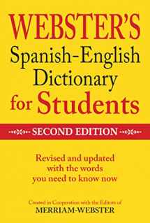9781596951655-1596951656-Merriam-Webster Webster’s Spanish-English Dictionary for Students, Second Edition (English and Spanish Edition)