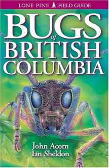 9781551052311-1551052318-Bugs of British Columbia