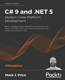 9781800568105-180056810X-C# 9 and .NET 5 - Modern Cross-Platform Development - Fifth Edition: Build intelligent apps, websites, and services with Blazor, ASP.NET Core, and Entity Framework Core using Visual Studio Code