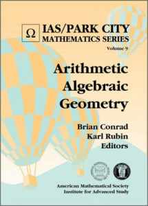 9780821821732-0821821733-Arithmetic Algebraic Geometry (Ias/Park City Mathematic)