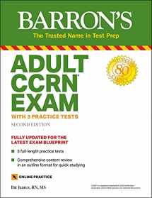 9781438012346-1438012349-Adult CCRN Exam: With 3 Practice Tests (Barron's Test Prep)