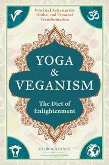 9781683839224-1683839226-Yoga and Veganism: The Diet of Enlightenment