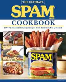 9781497100725-1497100720-The Ultimate SPAM Cookbook: 100+ Quick and Delicious Recipes from Traditional to Gourmet (Fox Chapel Publishing) How to Elevate Ramen, Pizza, Sliders, Breakfast, & More with Hormel's Little Blue Can
