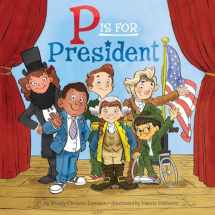 9781101996119-1101996110-P Is for President