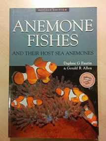 9780730952169-0730952169-Anemone Fishes: And Their Host Sea Anemones