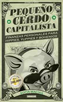 9786071107848-6071107849-Pequeño cerdo capitalista / Build Capital with Your Own Personal Piggybank (Spanish Edition)