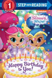 9781524767990-1524767999-Happy Birthday to You! (Shimmer and Shine) (Step into Reading)