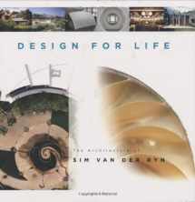 9781586855307-1586855301-Design For Life: The Architecture of Sim Van der Ryn