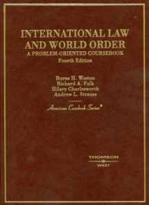 9780314251398-0314251391-International Law and World Order: A Problem Oriented Coursebook, 4th (American Casebook Series)