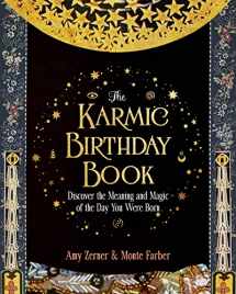 9780760377239-0760377235-The Karmic Birthday Book: Discover the Meaning and Magic of the Day You Were Born
